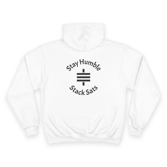 stay humble, stack sats. champion hoodie