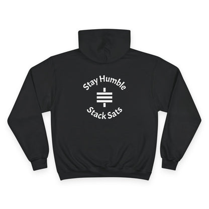 stay humble, stack sats. champion hoodie
