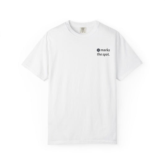 x marks the spot. t-shirt